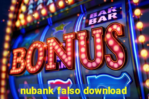 nubank falso download